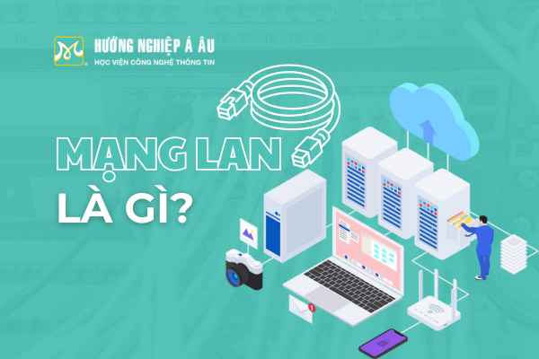 Mạng LAN giúp việc chia sẻ thông tin