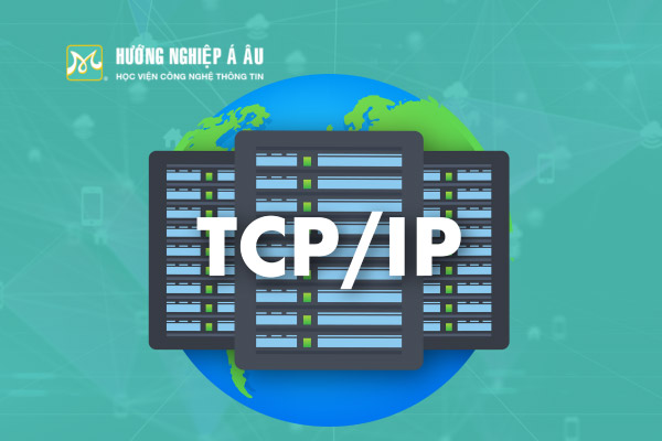 Mô hình TCP/IP là mô hình kết nối phổ biến