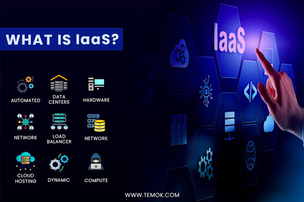 Các tính năng chính của mô hình IaaS