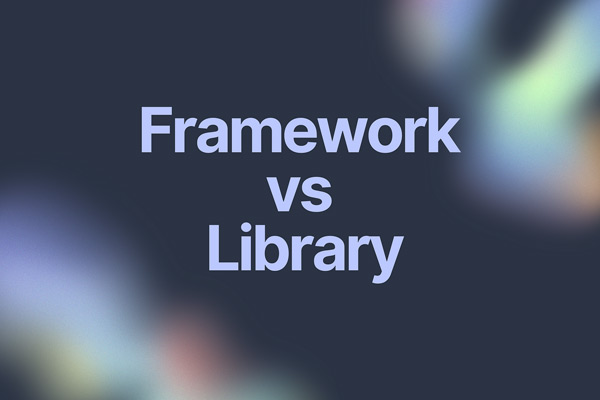 Sự khác biệt giữa Framework và thư viện