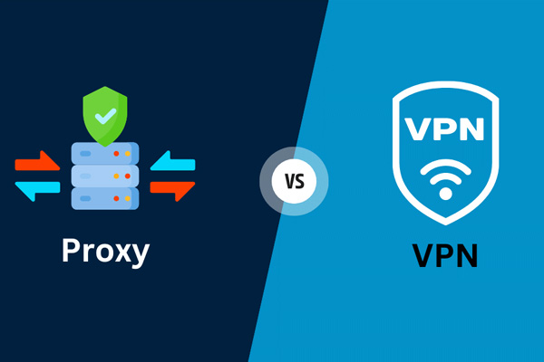So sánh Proxy và VPN